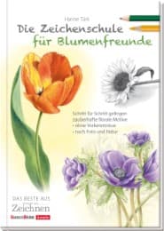 Cover von Die Zeichenschule für Blumenfreunde