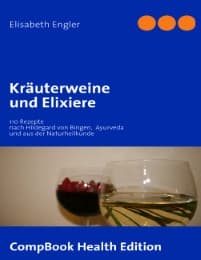 Cover von Kräuterweine und Elixiere