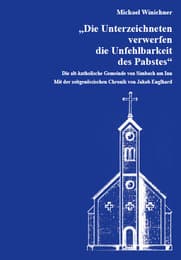 Cover von Die Unterzeichneten verwerfen die Unfehlbarkeit des Pabstes