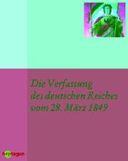 Cover von Die Verfassung des deutschen Reiches vom 28. März 1849