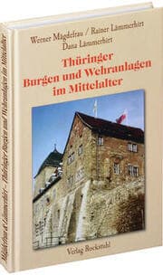 Cover von Thüringer Burgen und Wehranlagen im Mittelalter