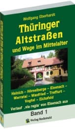 Cover von Thüringer Altstraßen und Wege im Mittelalter 1