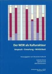 Cover von Der WDR als Kulturakteur