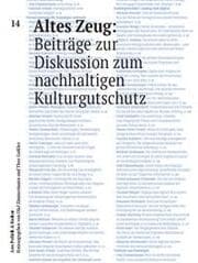 Cover von Altes Zeug: Beiträge zur Diskussion zum nachhaltigen Kulturgutschutz