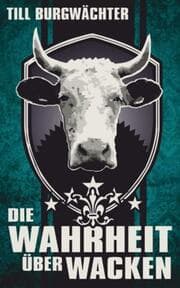 Cover von Die Wahrheit über Wacken