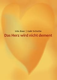 Cover von Das Herz wird nicht dement
