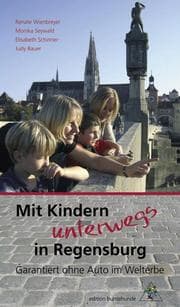 Cover von Mit Kindern unterwegs in Regensburg