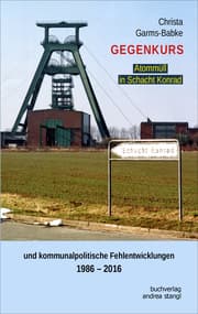 Cover von Gegenkurs. Atommüll in Schacht Konrad