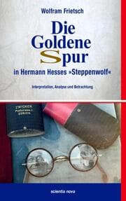 Cover von Die Goldene Spur in Hermann Hesses Steppenwolf