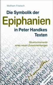 Cover von Die Symbolik der Epiphanien in Peter Handkes Texten