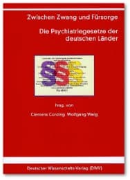 Cover von Zwischen Zwang und Fürsorge. Die Psychiatriegesetze der deutschen Länder