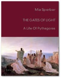Cover von The Gates of Light: A Life of Pythagoras
