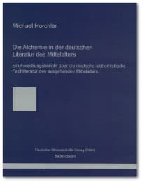 Cover von Die Alchemie in der deutschen Literatur des Mittelalters