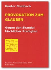 Cover von Provokation zum Glauben. Gegen den Skandal kirchlicher Predigten