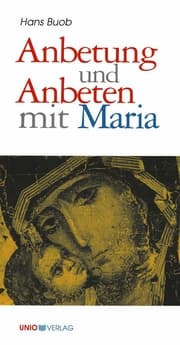 Cover von Anbetung und Anbeten mit Maria