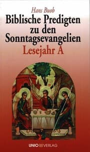 Cover von Biblische Predigten zu den Sonntagsevangelien - Lesejahr A