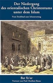 Cover von Der Niedergang des orientalischen Christentums unter dem Islam