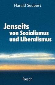 Cover von Jenseits von Sozialismus und Liberalismus