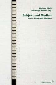 Cover von Subjekt und Medium in der Kunst der Moderne