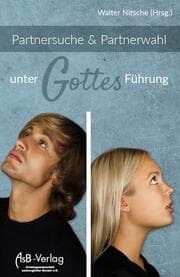 Cover von Partnersuche & Partnerwahl unter Gottes Führung