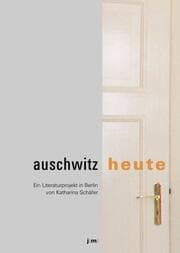 Cover von auschwitz : heute