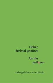 Cover von Lieber dreimal gestürzt als nie geflogen