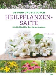 Cover von Gesund und fit durch Heilpflanzensäfte