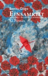 Cover von Einsamkeit: gefürchtet - durchlitten - verwandelnd.