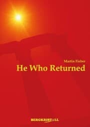 Cover von HE WHO RETURNED: A historic novel about Jesus Christ and the Santines