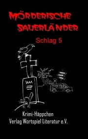 Cover von Mörderische Sauerländer -Schlag 5-