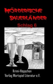 Cover von Mörderische Sauerländer - Schlag 6