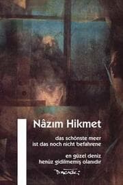 Cover von Das schönste Meer ist das noch nicht befahrene/En güzel deniz henüz gidilmemis olanidir