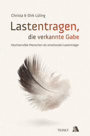 Cover von Lastentragen - die verkannte Gabe