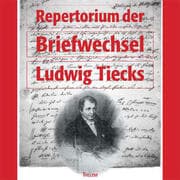 Cover von Repertorium der Briefwechsel Ludwig Tiecks