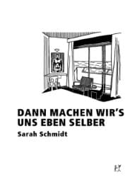 Cover von Dann machen wir's uns eben selber