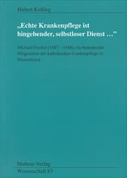 Cover von 'Echte Krankenpflege ist hingebender, selbstloser Dienst...'