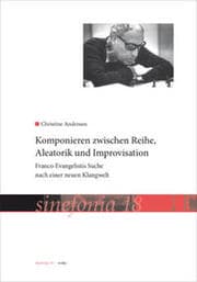 Cover von Komponieren zwischen Reihe, Aleatorik und Improvisation