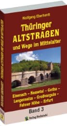 Cover von Thüringer Altstrassen und Wege im Mittelalter 3