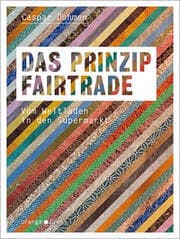 Cover von Das Prinzip Fairtrade