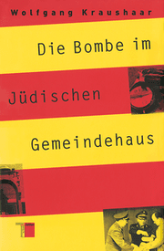 Cover von Die Bombe im Jüdischen Gemeindehaus