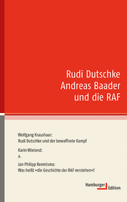 Cover von Rudi Dutschke, Andreas Baader und die RAF