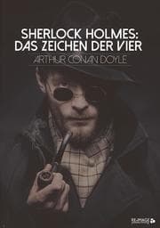 Cover von Sherlock Holmes: Das Zeichen der Vier