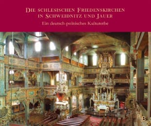 Cover von Die schlesische Friedenskirche in Schweidnitz und Jauer