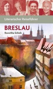 Cover von Literarischer Reiseführer Breslau