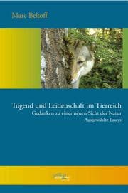 Cover von Tugend und Leidenschaft im Tierreich