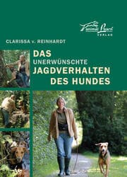 Cover von Das - unerwünschte - Jagdverhalten des Hundes