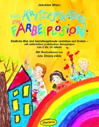 Cover von Vom Kritzel-Kratzel zur Farbexplosion