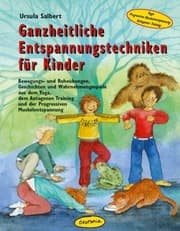 Cover von Ganzheitliche Entspannungstechniken für Kinder