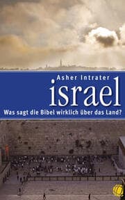 Cover von Israel - Was sagt die Bibel wirklich über das Land?