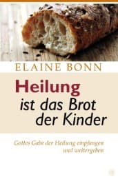Cover von Heilung ist das Brot der Kinder